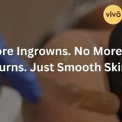 No More Ingrowns. No More Razor Burns. Just Smooth Skin.