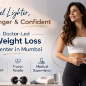 Feel Lighter, Stronger & Confident with Doctor-Led Weight Loss Center in Mumbai