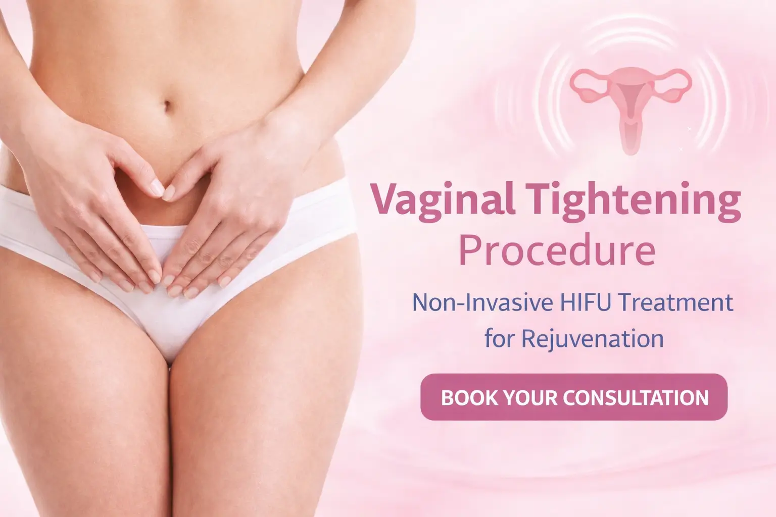Vaginal Tightening Procedure: A Revolutionary Solution for Feminine Rejuvenation